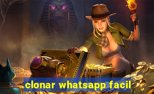 clonar whatsapp facil